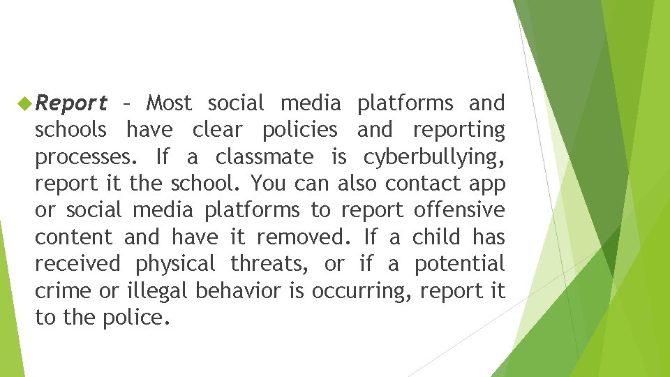  Report – Most social media platforms and schools have clear policies and reporting