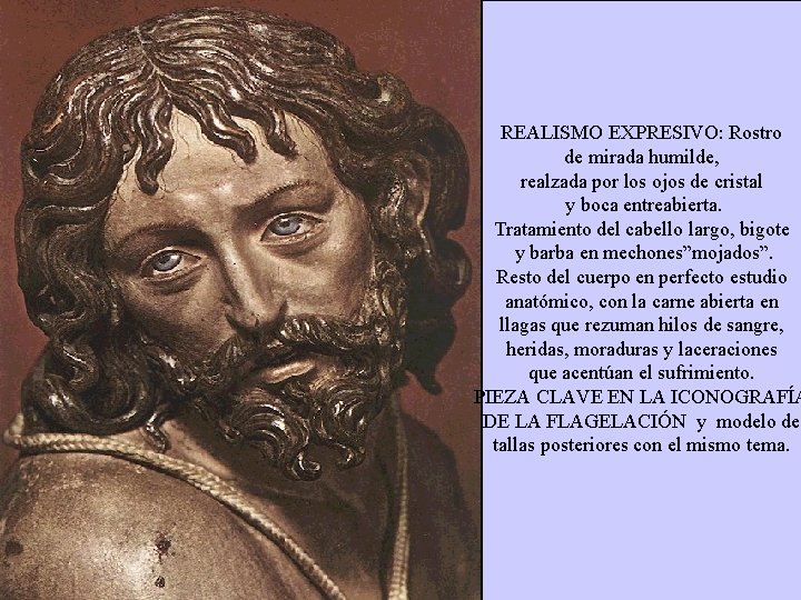 Escuela Castellana REALISMO EXPRESIVO: Rostro de mirada humilde, realzada por los ojos de cristal