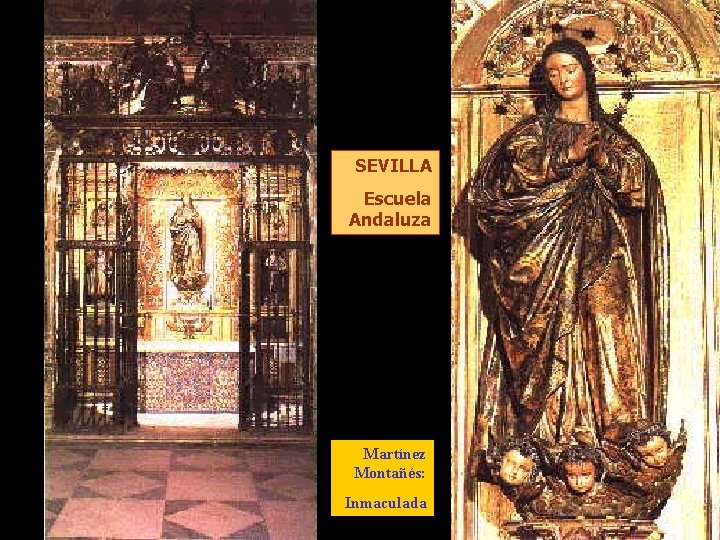 Martínez Montañés "Inmaculada" conservada en la Catedral de Sevilla. Por su mirada hacia abajo,