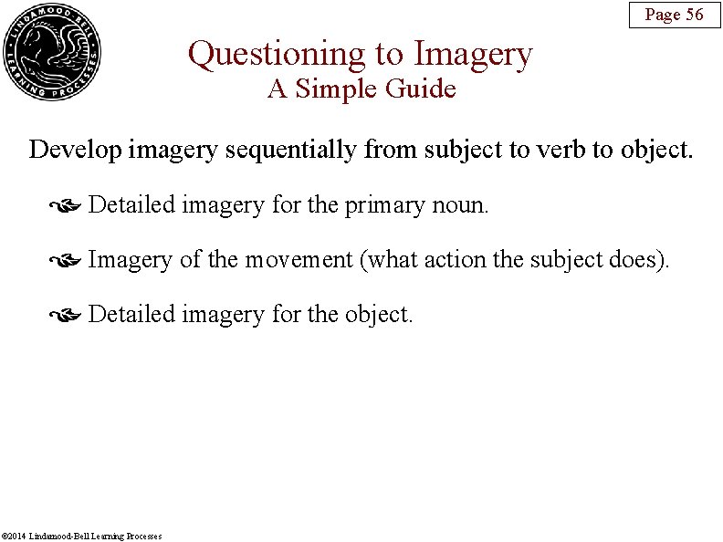 Page 56 Questioning to Imagery A Simple Guide Develop imagery sequentially from subject to