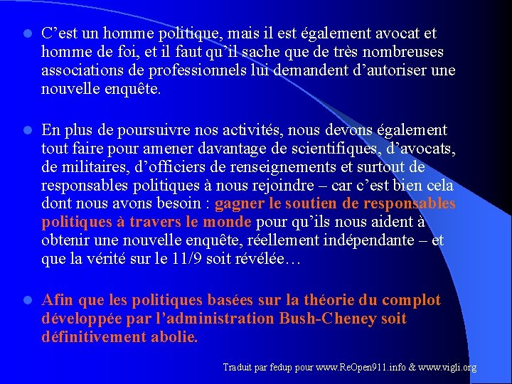  C’est un homme politique, mais il est également avocat et homme de foi,