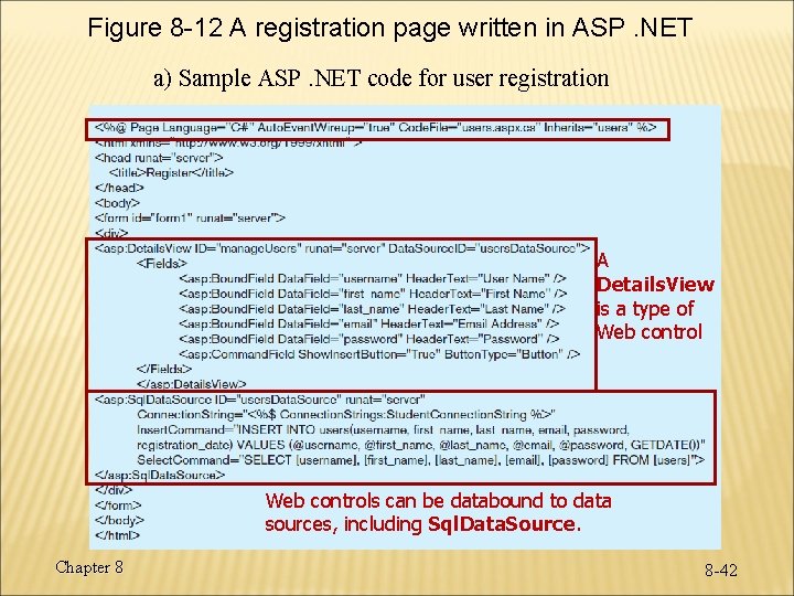 Figure 8 -12 A registration page written in ASP. NET a) Sample ASP. NET Figure 8 -12 A registration page written in ASP. NET a) Sample ASP. NET