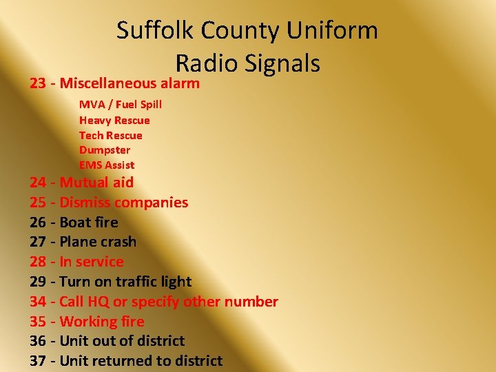 Suffolk County Uniform Radio Signals 23 - Miscellaneous alarm MVA / Fuel Spill Heavy