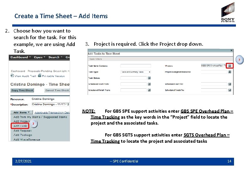 Create a Time Sheet – Add Items 2. Choose how you want to search