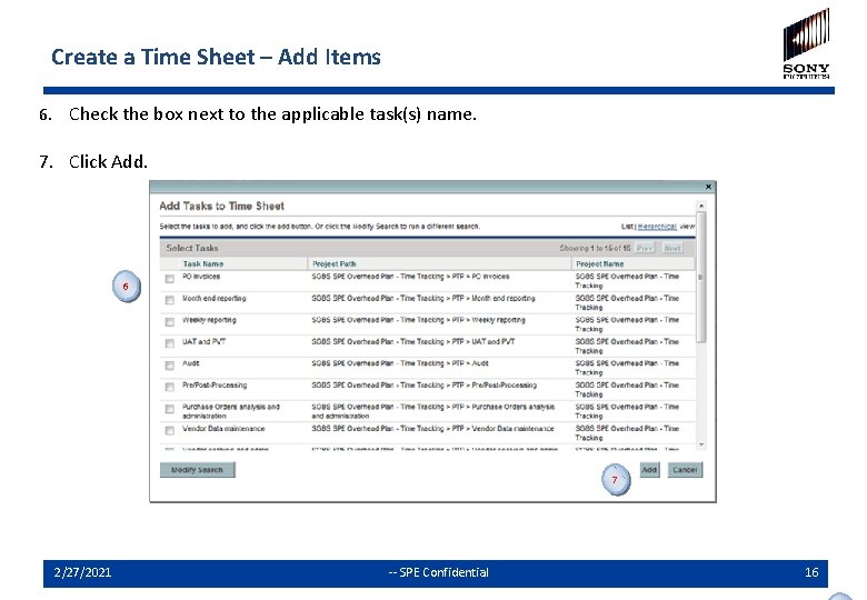 Create a Time Sheet – Add Items 6. Check the box next to the