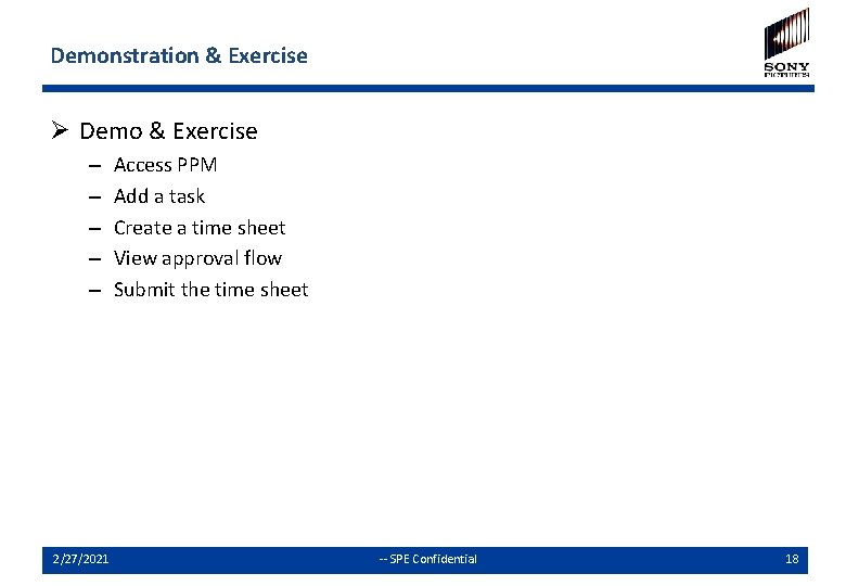 Demonstration & Exercise Ø Demo & Exercise – – – 2/27/2021 Access PPM Add