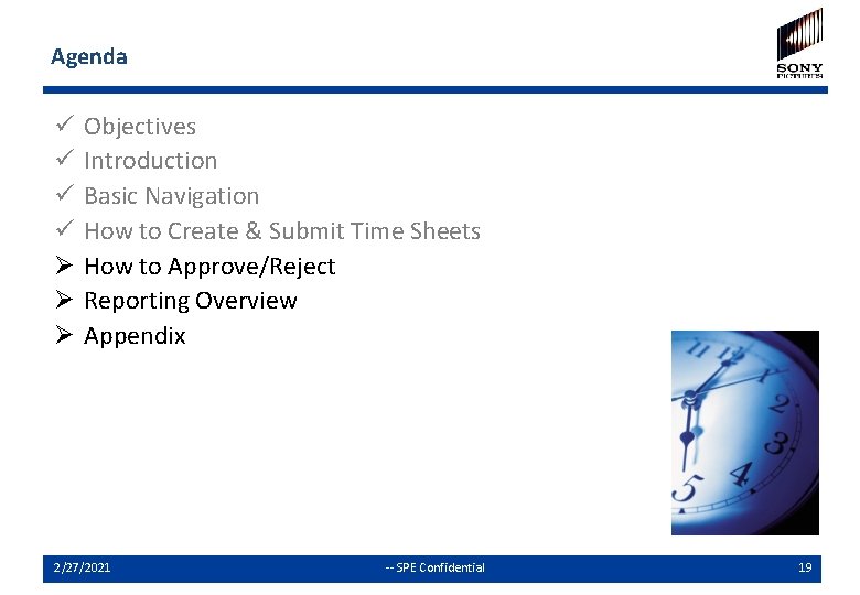 Agenda ü ü Ø Ø Ø Objectives Introduction Basic Navigation How to Create &