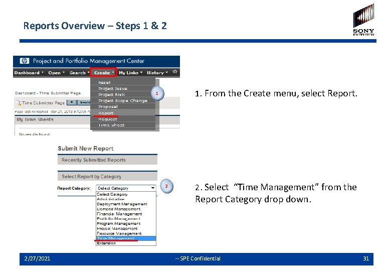 Reports Overview – Steps 1 & 2 1. From the Create menu, select Report.