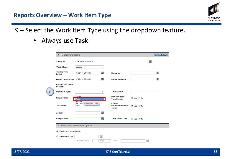 Reports Overview – Work Item Type 9 – Select the Work Item Type using