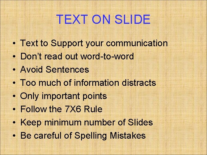 TEXT ON SLIDE • • Text to Support your communication Don’t read out word-to-word