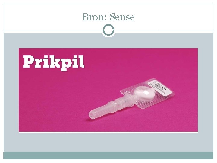 Bron: Sense 