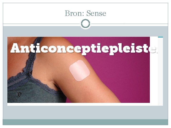 Bron: Sense 