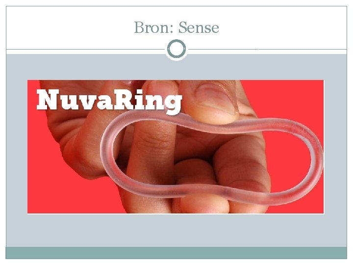 Bron: Sense 