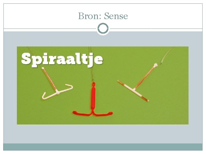 Bron: Sense 