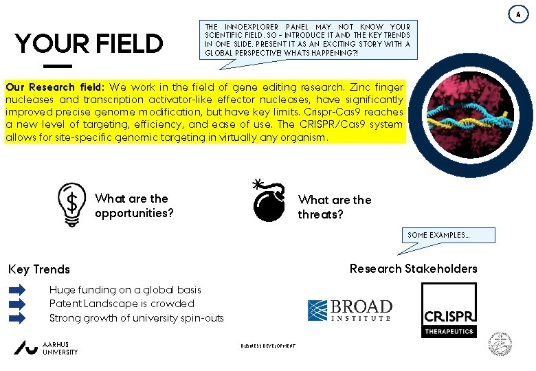 4 YOUR FIELD THE INNOEXPLORER PANEL MAY NOT KNOW YOUR SCIENTIFIC FIELD. SO –