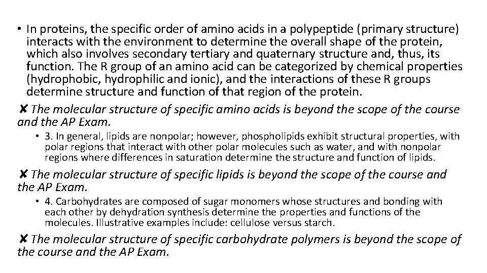  • In proteins, the specific order of amino acids in a polypeptide (primary