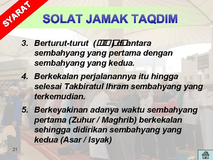 T A R A Y S SOLAT JAMAK TAQDIM 3. Berturut-turut (� ���� ) T A R A Y S SOLAT JAMAK TAQDIM 3. Berturut-turut (� ���� )