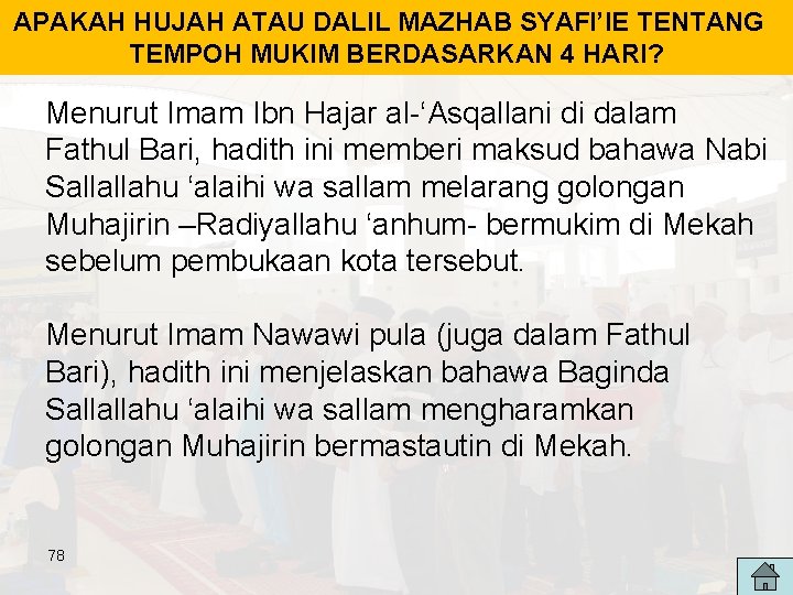 APAKAH HUJAH ATAU DALIL MAZHAB SYAFI’IE TENTANG TEMPOH MUKIM BERDASARKAN 4 HARI? Menurut Imam APAKAH HUJAH ATAU DALIL MAZHAB SYAFI’IE TENTANG TEMPOH MUKIM BERDASARKAN 4 HARI? Menurut Imam
