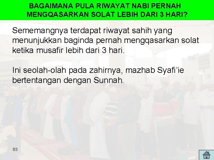 BAGAIMANA PULA RIWAYAT NABI PERNAH MENGQASARKAN SOLAT LEBIH DARI 3 HARI? Sememangnya terdapat riwayat BAGAIMANA PULA RIWAYAT NABI PERNAH MENGQASARKAN SOLAT LEBIH DARI 3 HARI? Sememangnya terdapat riwayat