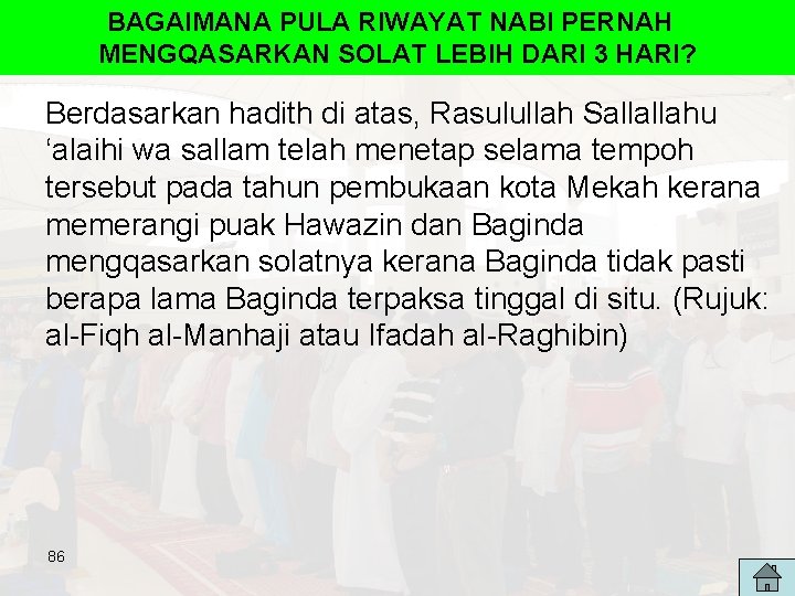 BAGAIMANA PULA RIWAYAT NABI PERNAH MENGQASARKAN SOLAT LEBIH DARI 3 HARI? Berdasarkan hadith di BAGAIMANA PULA RIWAYAT NABI PERNAH MENGQASARKAN SOLAT LEBIH DARI 3 HARI? Berdasarkan hadith di