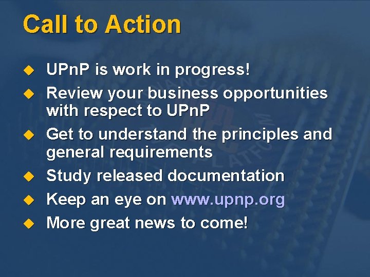 Call to Action u u u UPn. P is work in progress! Review your