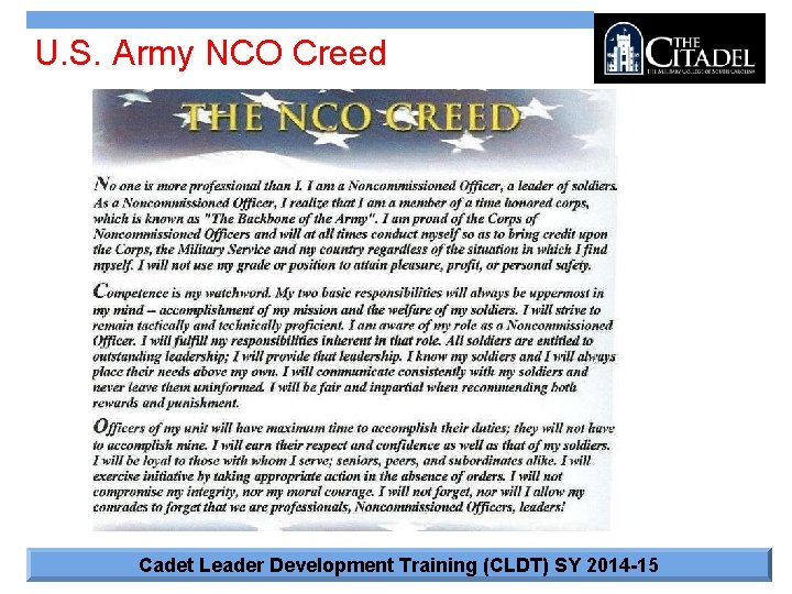 U. S. Army NCO Creed Cadet Leader Development Training (CLDT) SY 2014 -15 