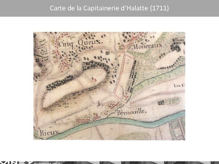 Carte de la Capitainerie d’Halatte (1711) 