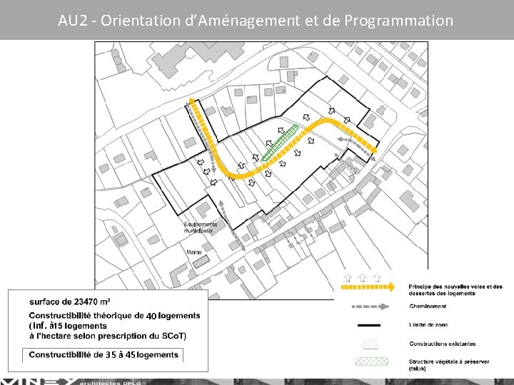 AU 2 - Orientation d’Aménagement et de Programmation 40 Inf. à 35 à 45