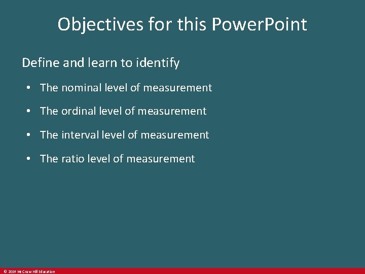 Objectives for this Power. Point Define and learn to identify • The nominal level