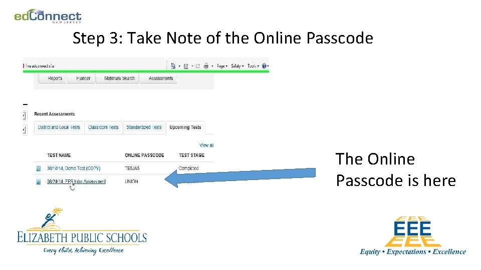 Step 3: Take Note of the Online Passcode The Online Passcode is here 