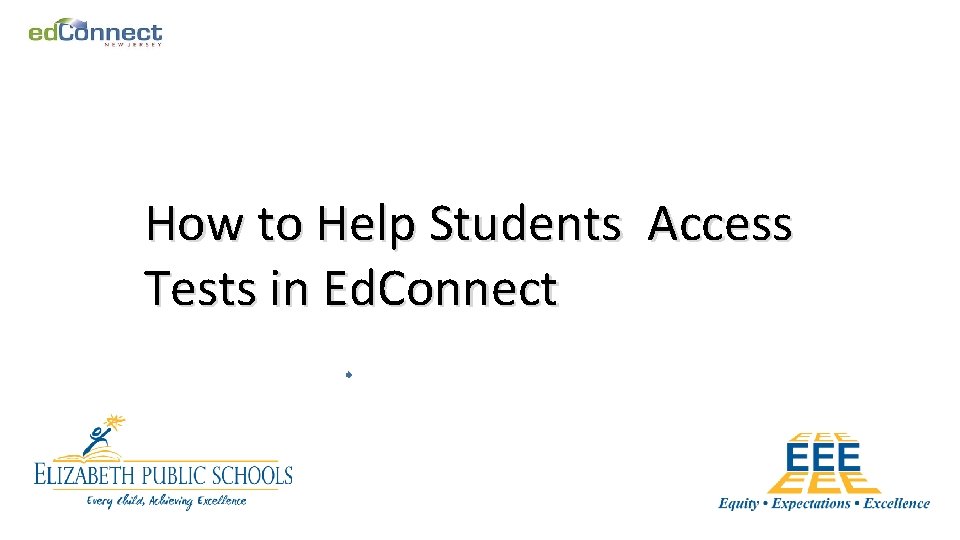 How to Help Students Access Tests in Ed. Connect 