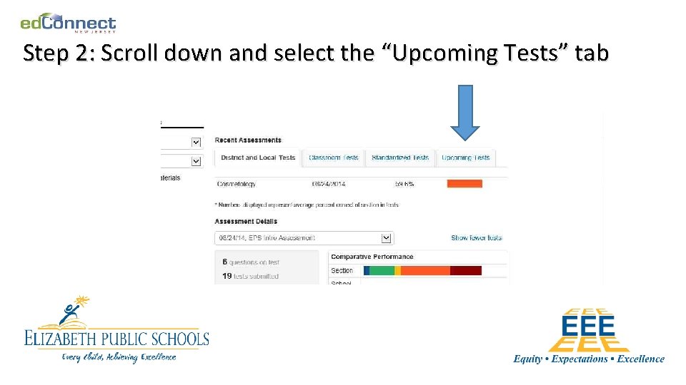 Step 2: Scroll down and select the “Upcoming Tests” tab 