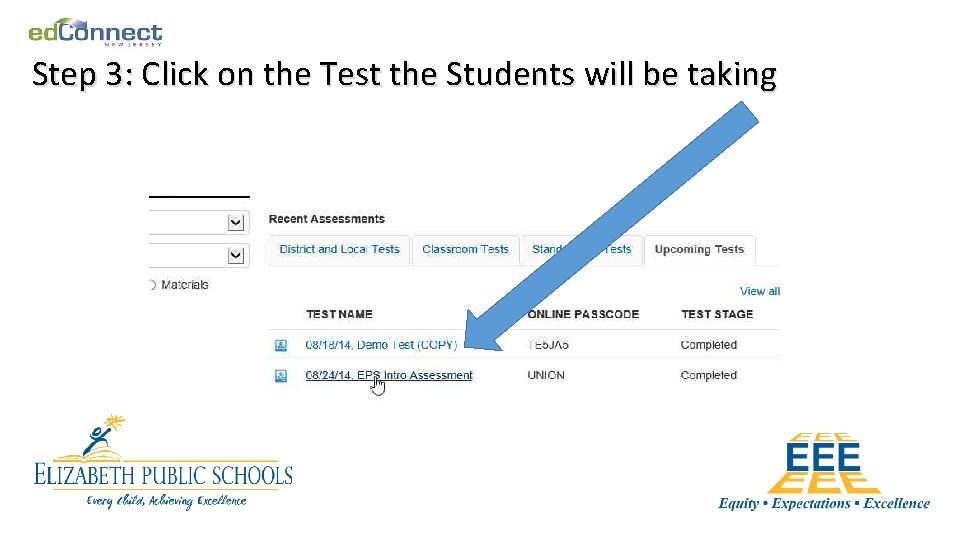 Step 3: Click on the Test the Students will be taking 
