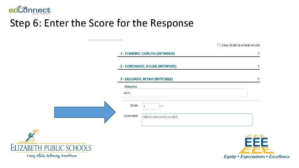 Step 6: Enter the Score for the Response 