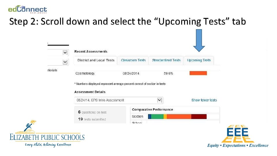 Step 2: Scroll down and select the “Upcoming Tests” tab 