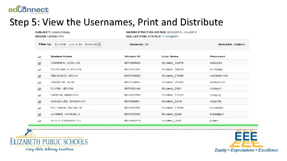 Step 5: View the Usernames, Print and Distribute 