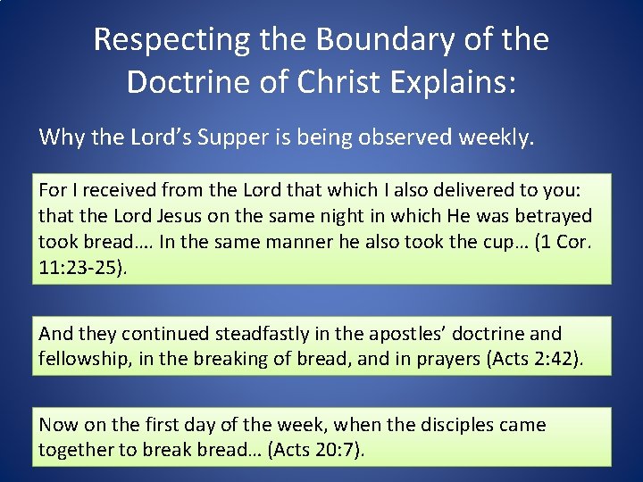 Respecting the Boundary of the Doctrine of Christ Explains: Why the Lord’s Supper is