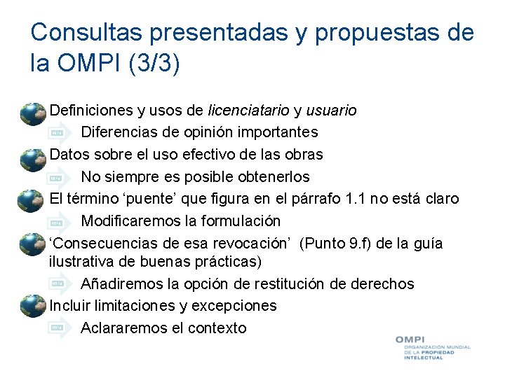 Consultas presentadas y propuestas de la OMPI (3/3) Definiciones y usos de licenciatario y