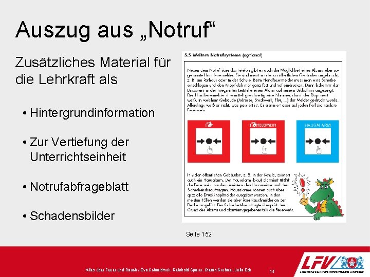Auszug aus „Notruf“ Zusätzliches Material für die Lehrkraft als • Hintergrundinformation • Zur Vertiefung Auszug aus „Notruf“ Zusätzliches Material für die Lehrkraft als • Hintergrundinformation • Zur Vertiefung