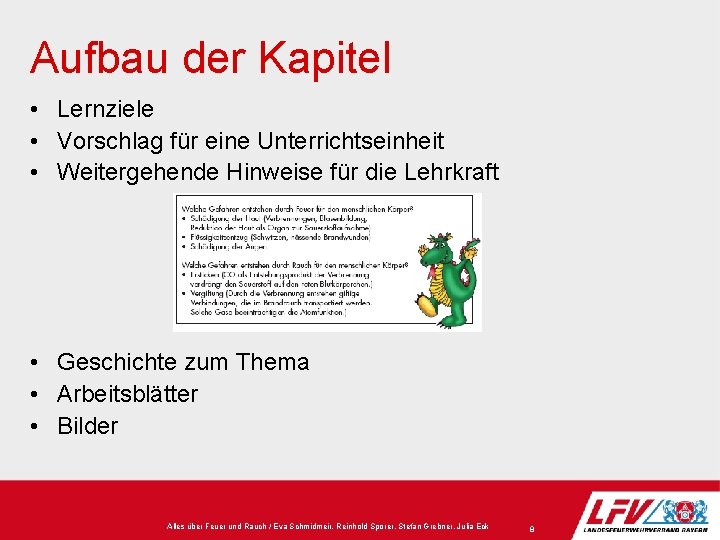 Aufbau der Kapitel • Lernziele • Vorschlag für eine Unterrichtseinheit • Weitergehende Hinweise für