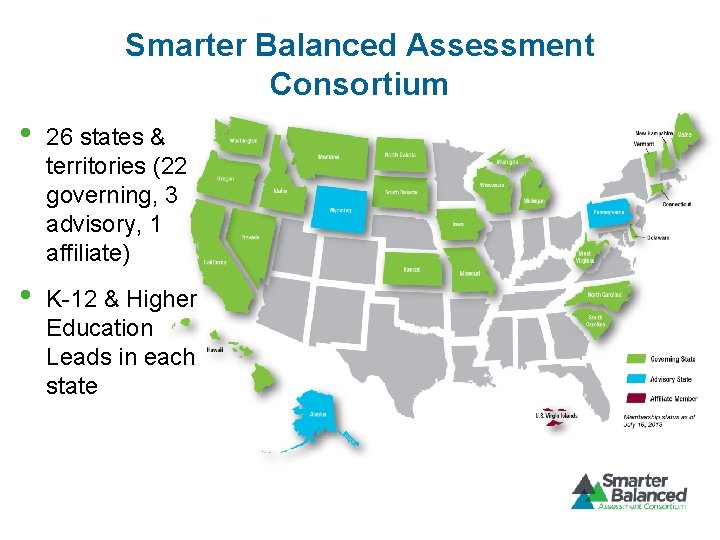 Smarter Balanced Assessment Consortium • 26 states & territories (22 governing, 3 advisory, 1