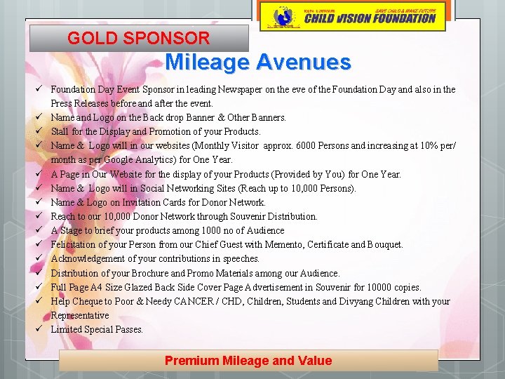 GOLD SPONSOR Mileage Avenues ü Foundation Day Event Sponsor in leading Newspaper on the