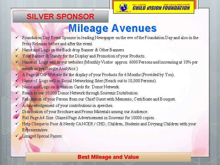 SILVER SPONSOR Mileage Avenues ü Foundation Day Event Sponsor in leading Newspaper on the