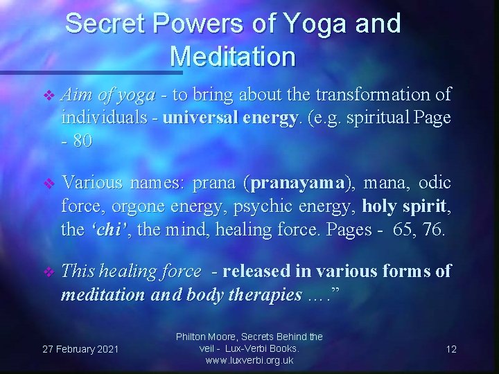 Secret Powers of Yoga and Meditation v Aim of yoga - to bring about