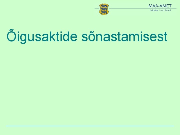 Õigusaktide sõnastamisest 