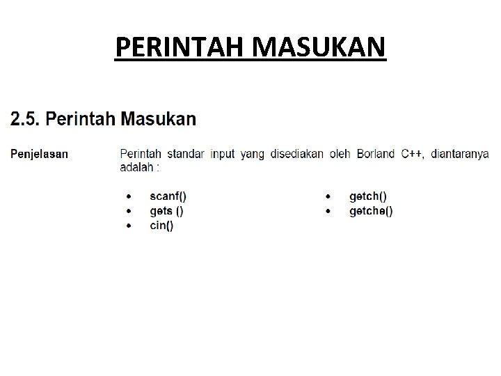 PERINTAH MASUKAN 