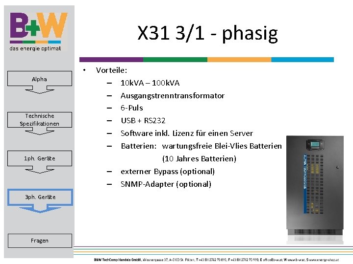 X 31 3/1 - phasig • Alpha Technische Spezifikationen 1 ph. Geräte 3 ph.