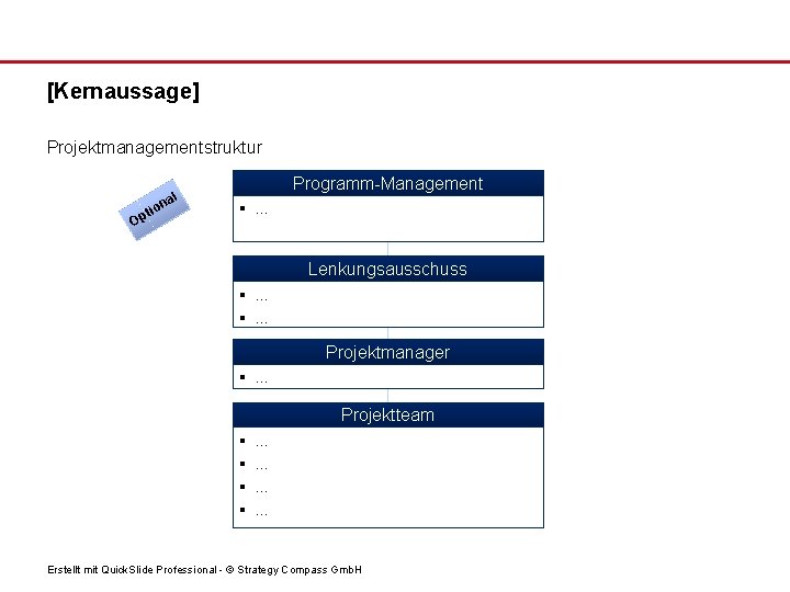 [Kernaussage] Projektmanagementstruktur tio l na Op Programm-Management § … Lenkungsausschuss § … Projektmanager §