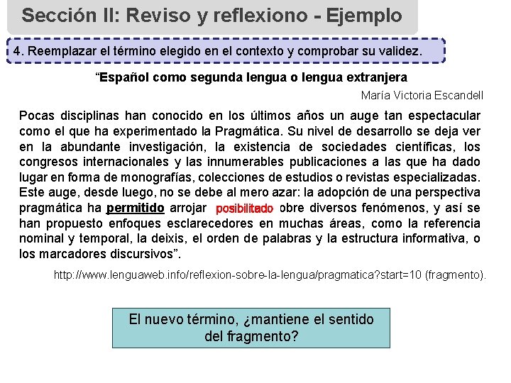 Sección II: Reviso y reflexiono - Ejemplo 4. Reemplazar el término elegido en el