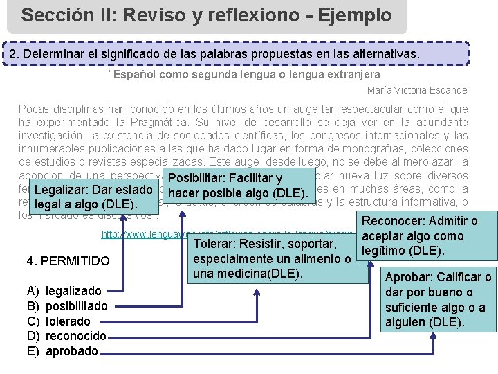 Sección II: Reviso y reflexiono - Ejemplo 2. Determinar el significado de las palabras